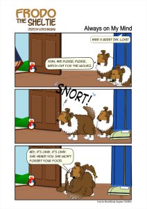 Frodo the Sheltie dog comic strip: Raquel is off to work and Frodo is worried about her. Wendy is worried about food